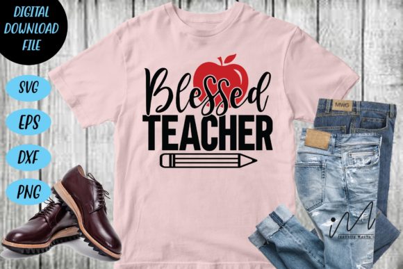 Blessed Teacher Svg: Graphics for Crafts & Small Business