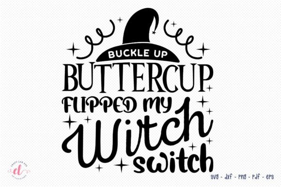 Buckle Up Buttercup SVG: Graphics for Crafts
