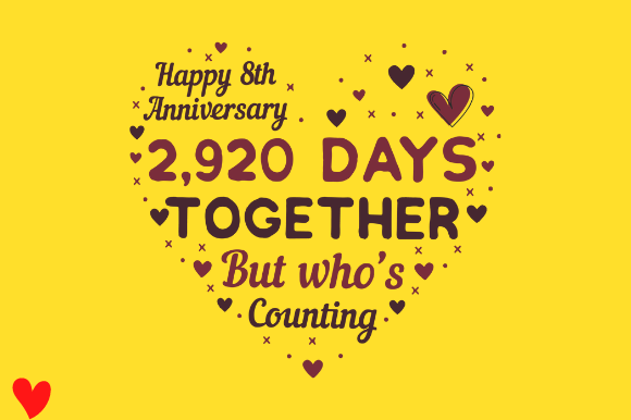 CELEBRATE 8TH WEDDING ANNIVERSARY Graphics