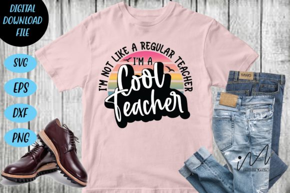 Cool Teacher SVG T-shirt Quote: Graphics & Crafts Asset Review