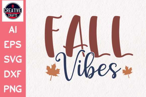 Fall SVG Love Fall Vibes
