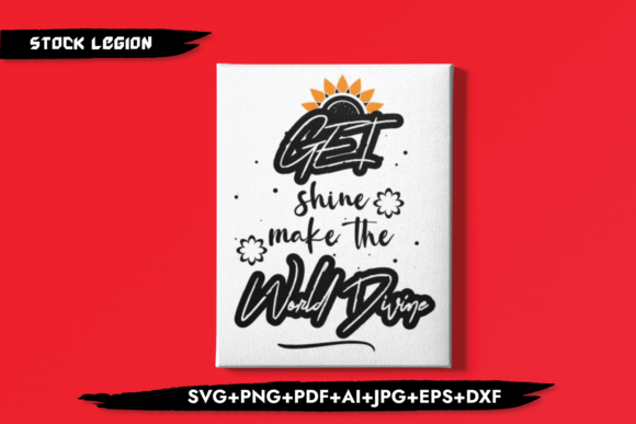 Get Shine Make the World Divine: Graphics & Crafts