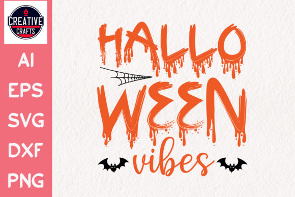 Halloween SVG Design Halloween Vibes Graphics for Crafts