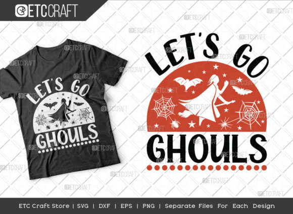 Lets Go Ghouls SVG Cut File: Halloween Graphics for Crafts & Content