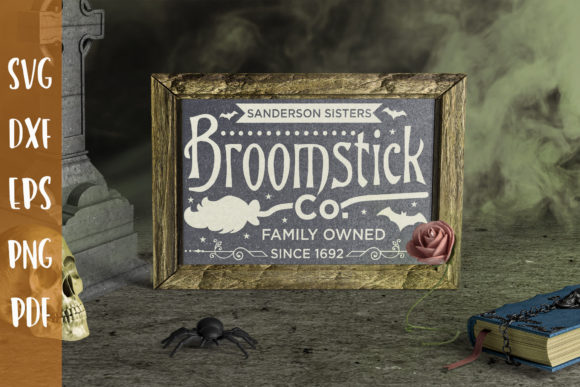 Sanderson Sisters Broomstick Co SVG: Graphics for Crafts