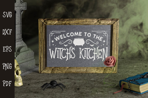 Welcome to the Witch’s Kitchen SVG: Graphics for Crafts & Content
